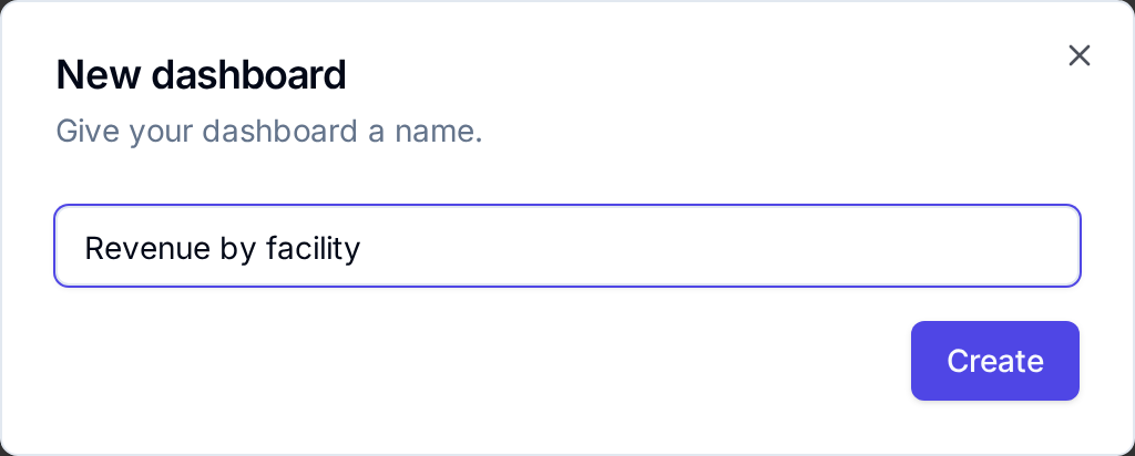 New dashboard dialog with the name Revenue by facility