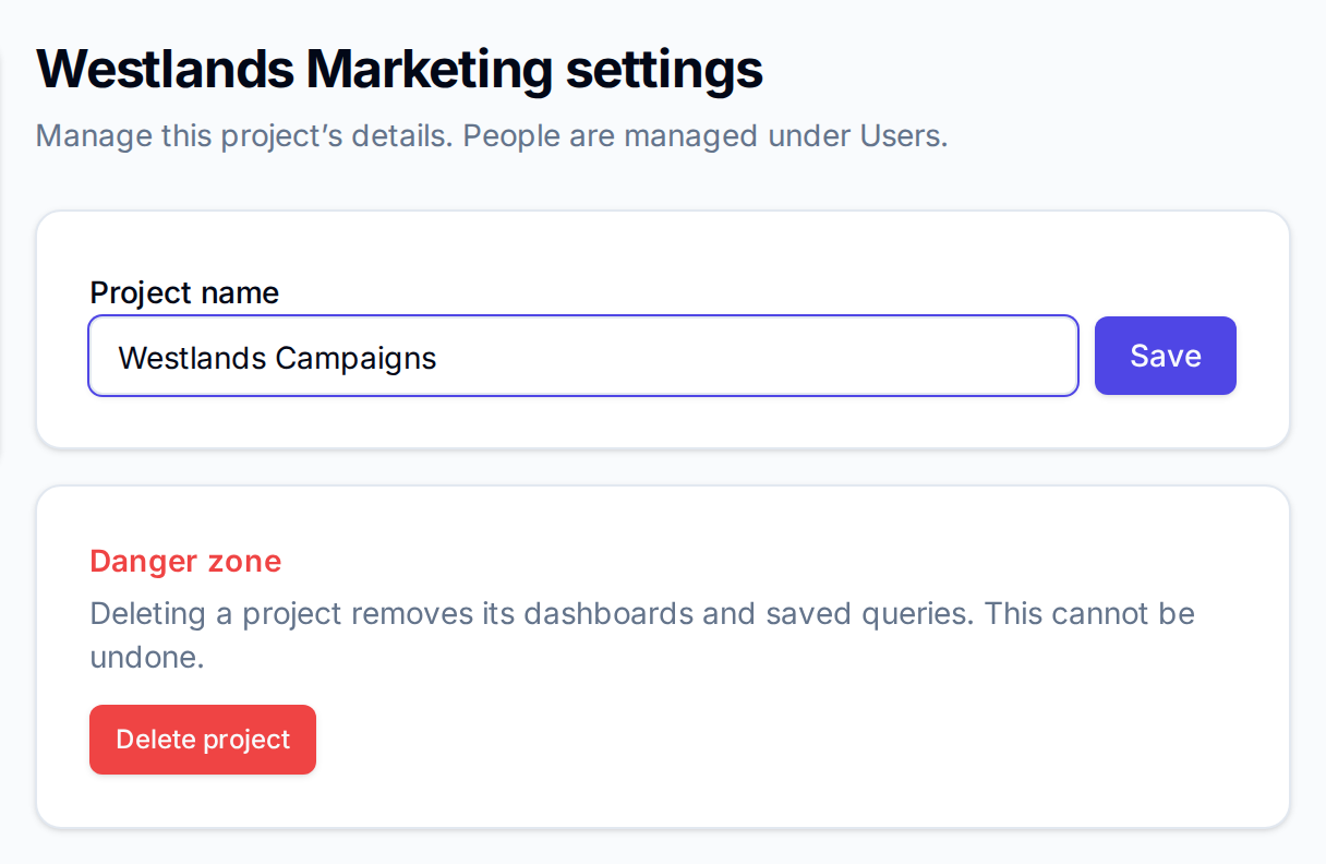 Westlands Marketing settings with Project name changed to Westlands Campaigns, Save, and the Danger zone with Delete project
