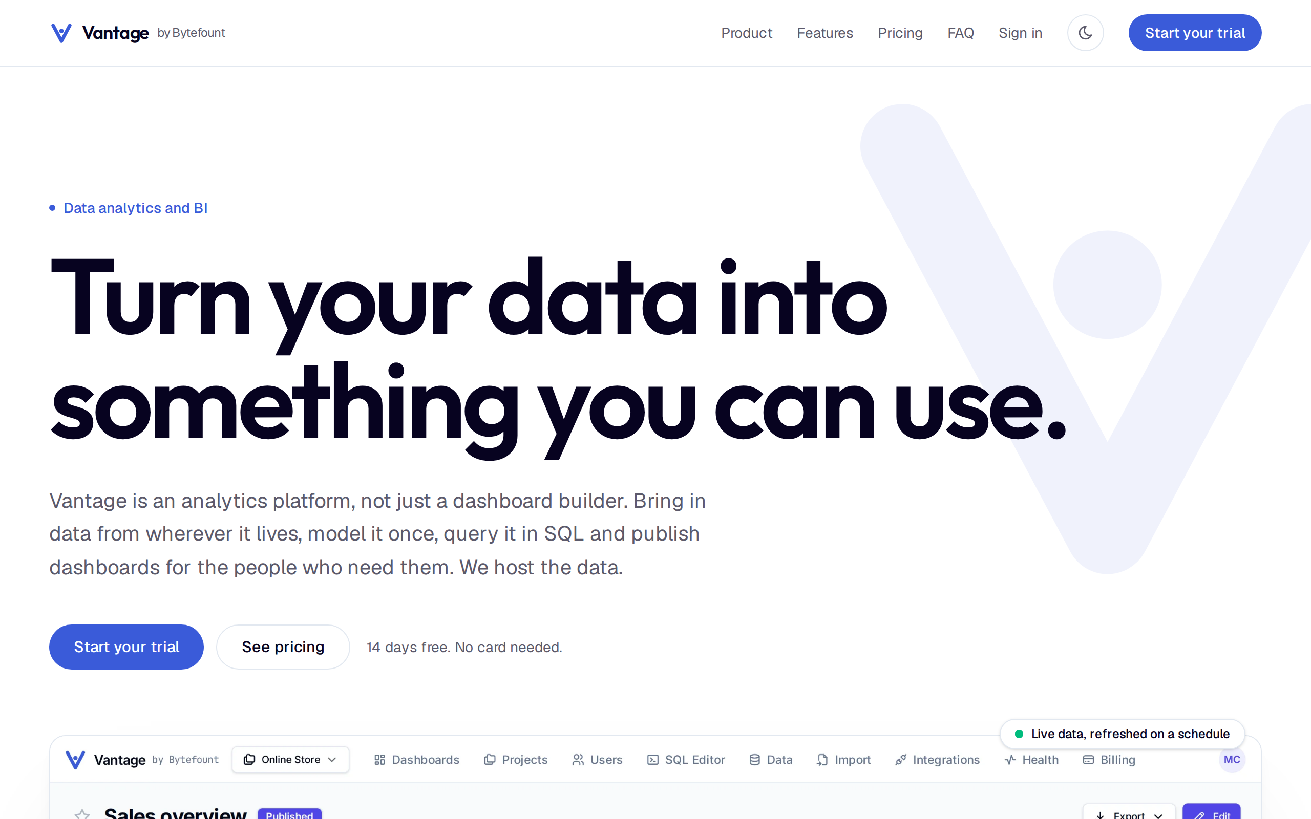 The Vantage home page: Turn your data into something you can use, with Start your trial and See pricing