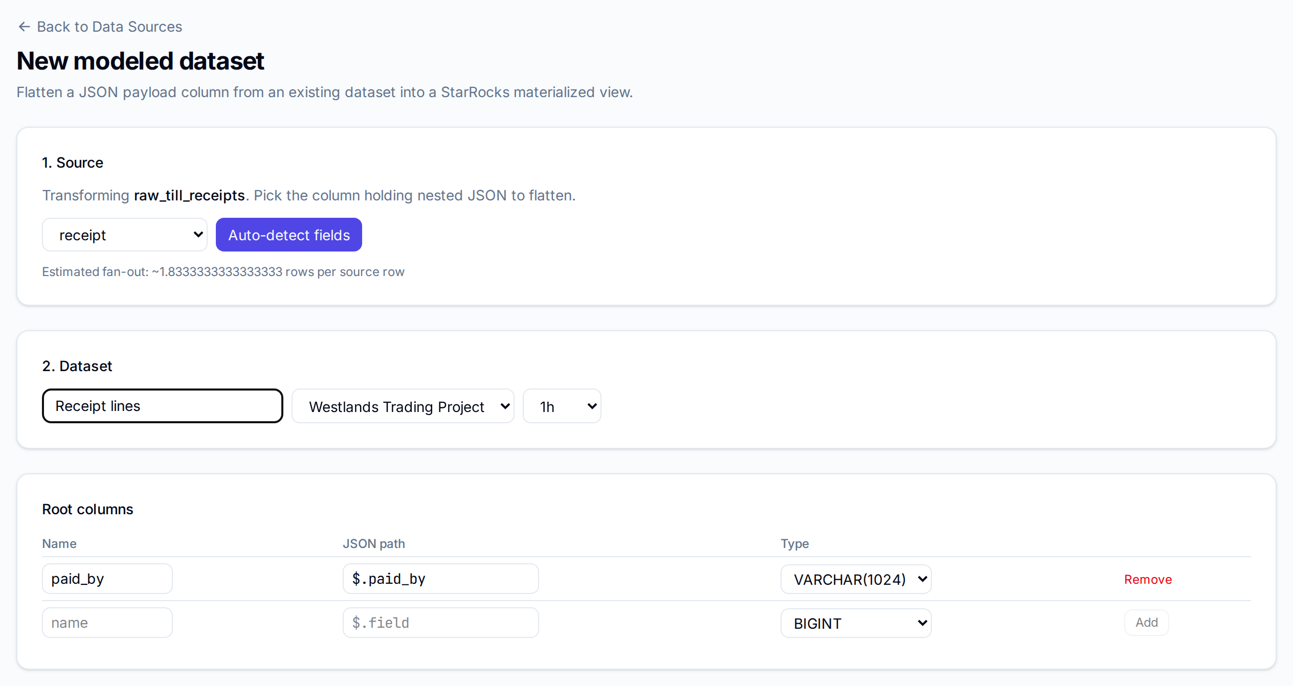 New modeled dataset transforming raw_till_receipts: payload column receipt, Auto-detect fields, dataset name Receipt lines in Westlands Trading Project every 1h, and the root column paid_by